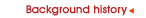 Background history
